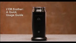 LOR Milk Frother A Quick Usage Guide [upl. by Annavoj]