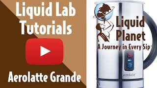 Liquid Lab  Aerolatte Grande Milk Frother [upl. by Rednaeel]