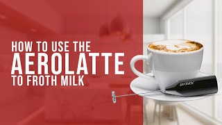 How To Use the AeroLatte To Froth Milk [upl. by Farman111]