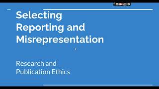 Selective Reporting and Misrepresentation of data Research and Publication ethics Phd coursework [upl. by Nowd628]